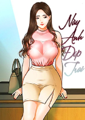 nay-anh-dep-trai.jpg