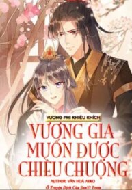 Vương Phi Khiêu Khích : Vương Gia Muốn Được Chiều Chuộng-thumb Smanga