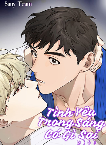 Tình Yêu Trong Sáng Có Gì Sai-thumb Smanga