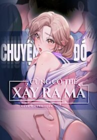 18-chuyen-do-cung-co-the-xay-ra-ma.jpg