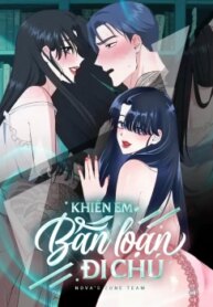 18-khien-em-ban-loan-di-chu.jpg