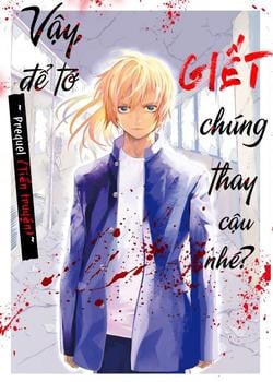 jaa-kimi-no-kawari-ni-korosou-ka-prequel-tien-truyen-